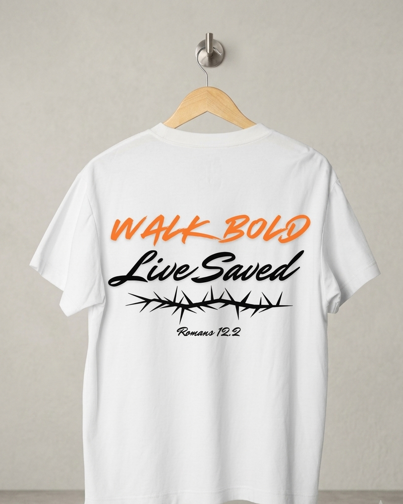 Walk Bold, Live Saved
