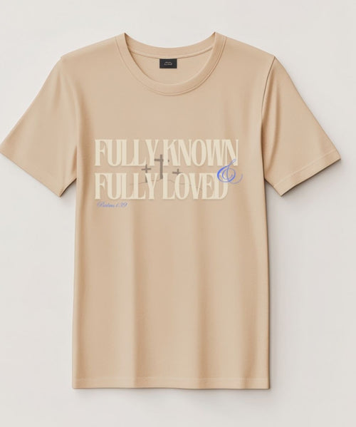Fully Known & Fully Loved